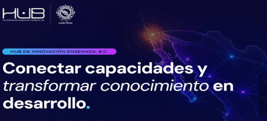 CCE Ensenada plantea proyecto conjunto de instituciones de educación superior para Hub de Innovación